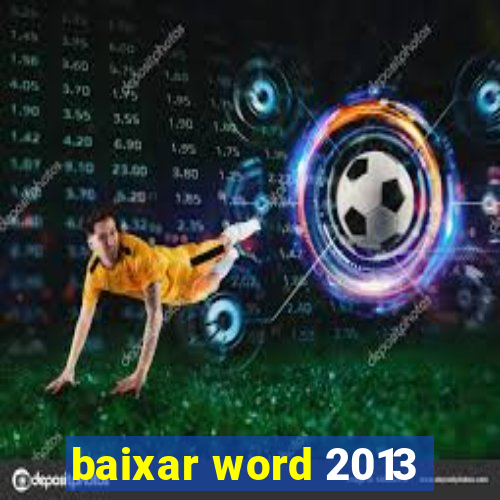 baixar word 2013