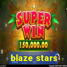 blaze stars