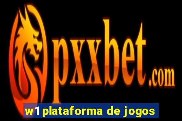 w1 plataforma de jogos