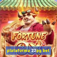 plataforma 22pg bet