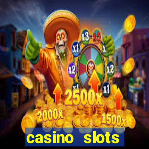 casino slots machine games