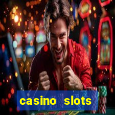 casino slots machine games