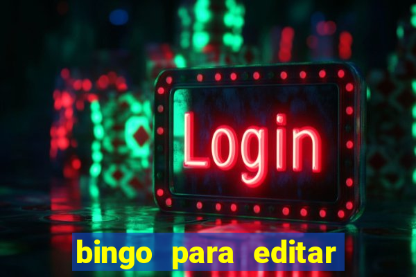 bingo para editar e imprimir