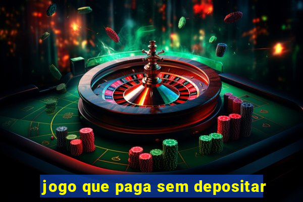 jogo que paga sem depositar