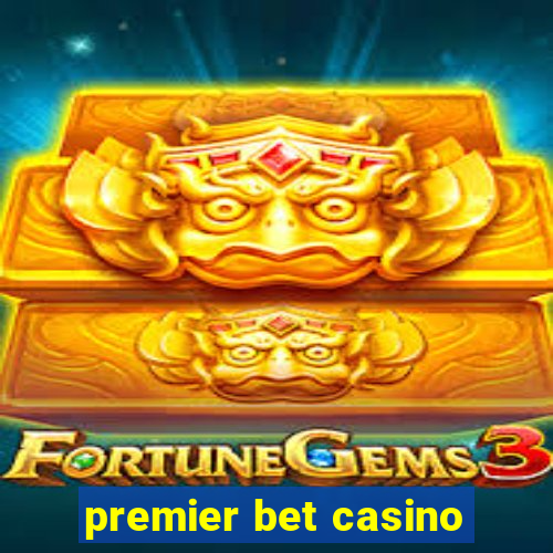 premier bet casino