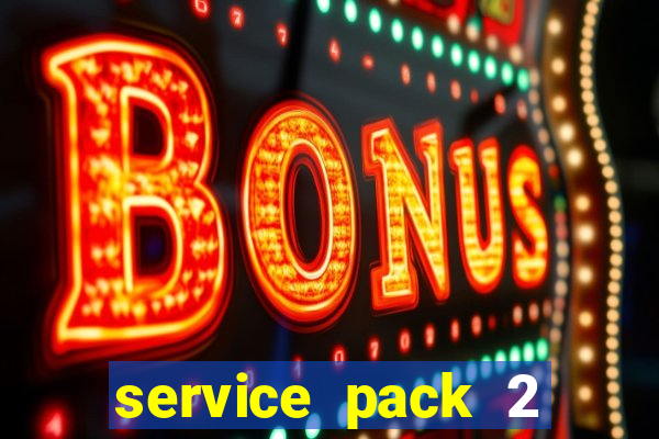 service pack 2 windows 7 64 bits download