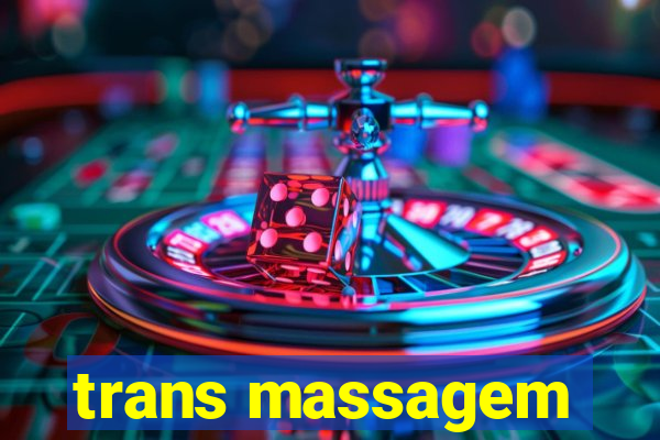 trans massagem