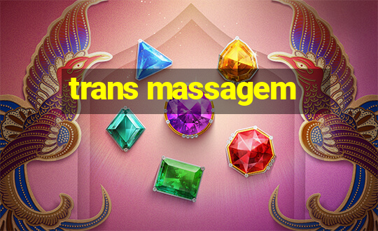 trans massagem