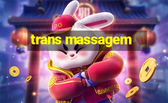 trans massagem