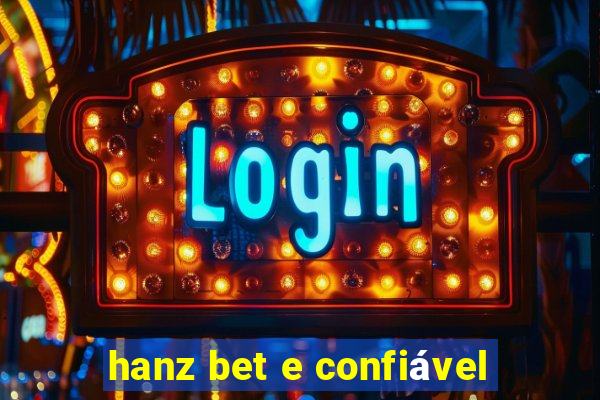 hanz bet e confiável