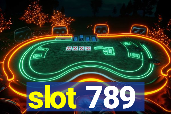 slot 789