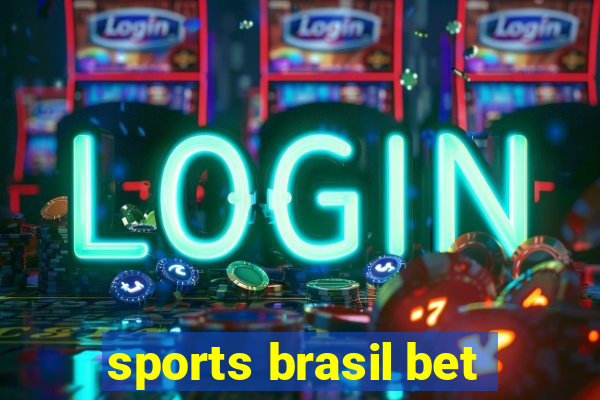 sports brasil bet