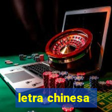 letra chinesa