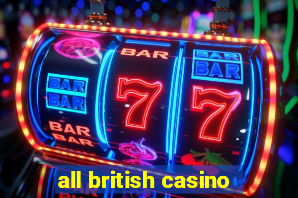 all british casino