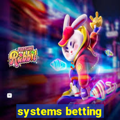 systems betting