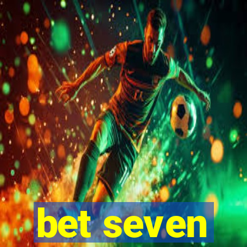 bet seven