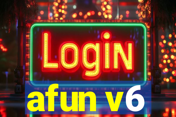 afun v6