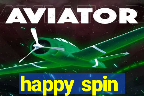 happy spin