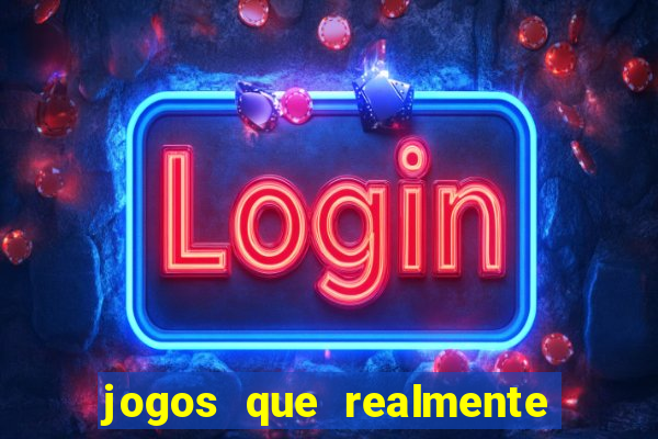 jogos que realmente pagam sem precisar depositar