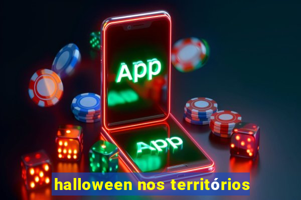 halloween nos territórios