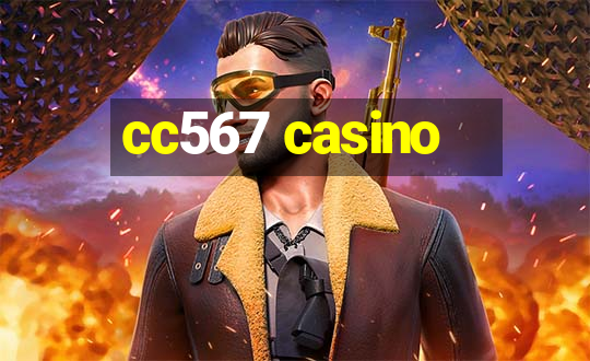 cc567 casino