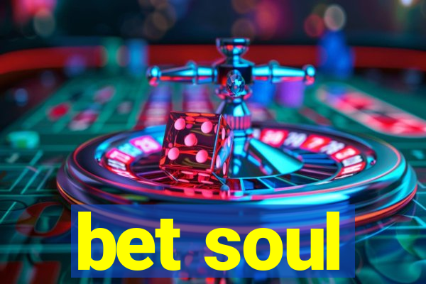 bet soul