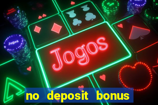 no deposit bonus slot games