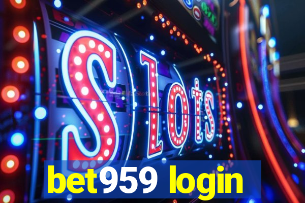 bet959 login