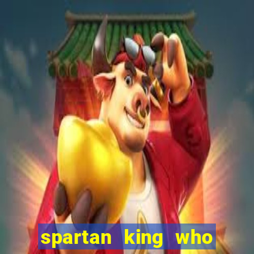 spartan king who fought pyrrhus