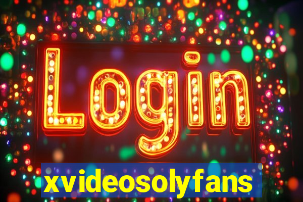 xvideosolyfans