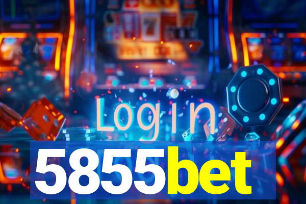 5855bet