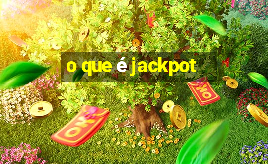 o que é jackpot