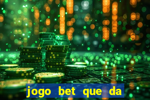 jogo bet que da bonus no cadastro