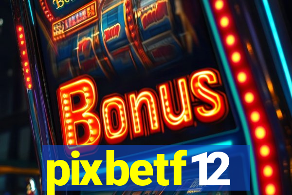 pixbetf12