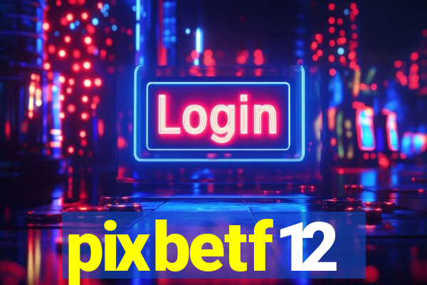 pixbetf12