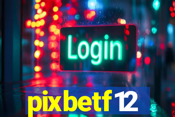 pixbetf12