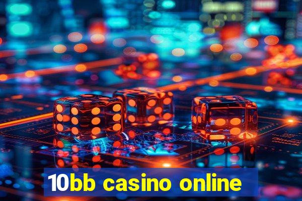 10bb casino online