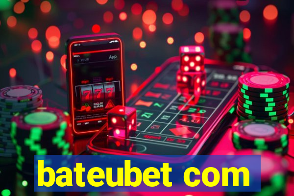 bateubet com