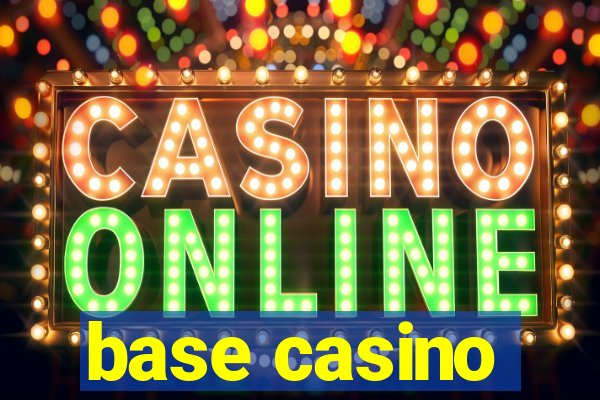 base casino