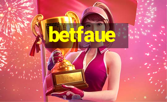 betfaue