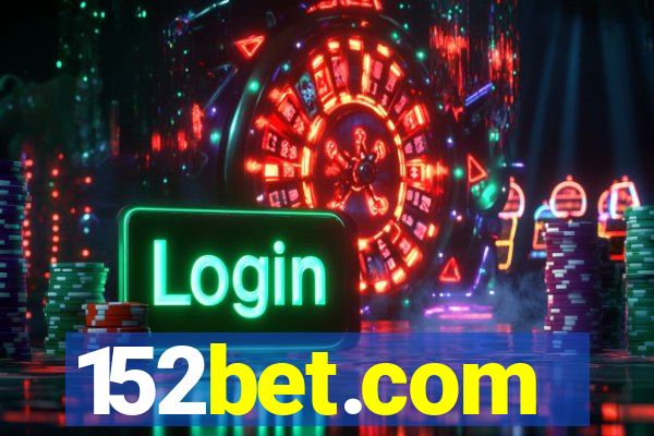 152bet.com