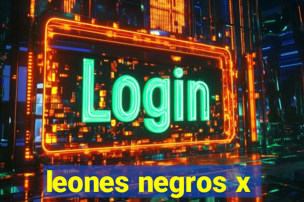 leones negros x