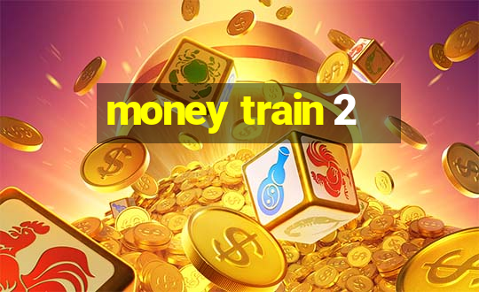 money train 2