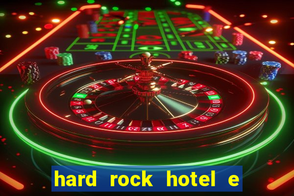 hard rock hotel e casino punta cana