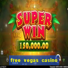 free vegas casino slot machines