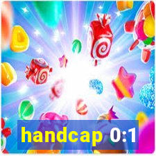 handcap 0:1