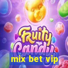 mix bet vip