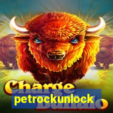 petrockunlock