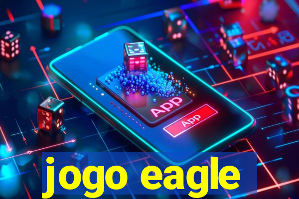 jogo eagle