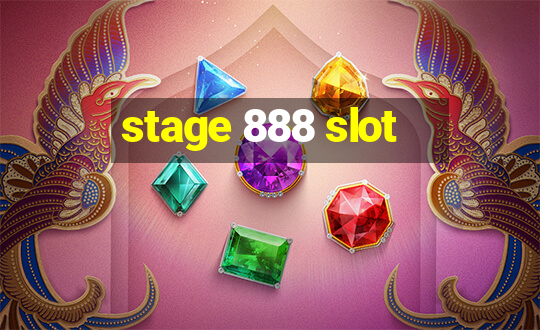 stage 888 slot